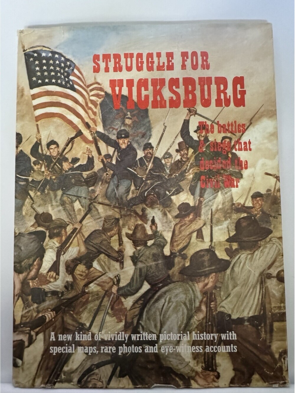 1967 STRUGGLE FOR VICKSBURG Civil War Hardcover Book With Jacket